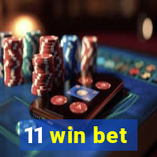 11 win bet